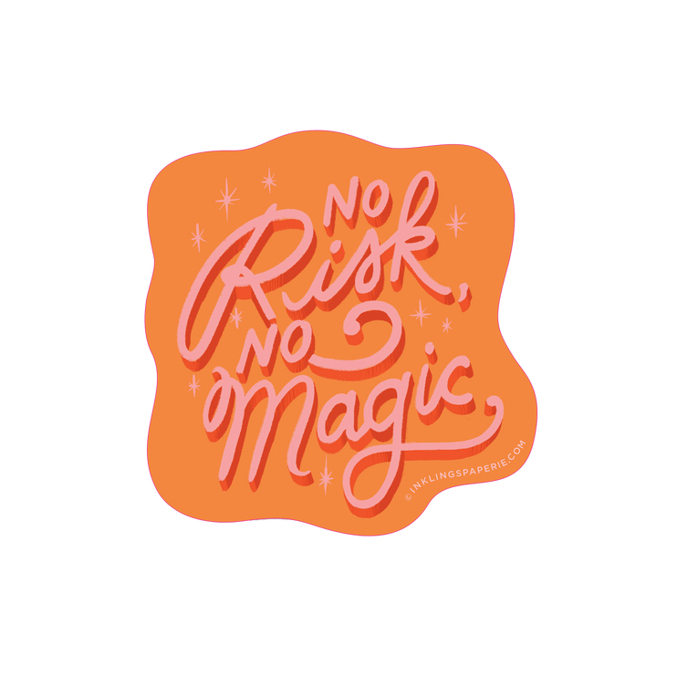 Vinyl Sticker - No Risk No Magic - ColorSwatch