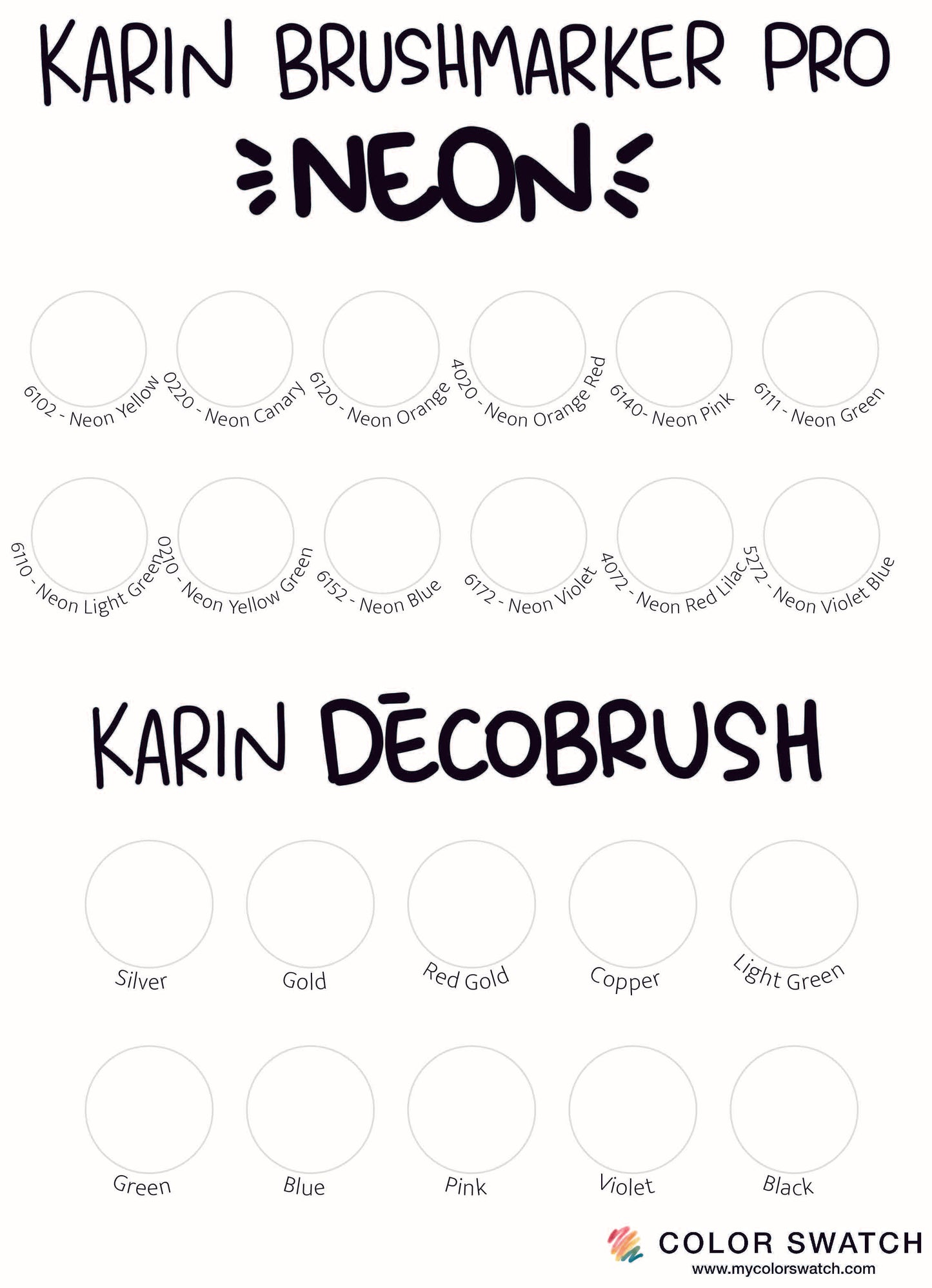 Karin NEON & Decobrush Swatch
